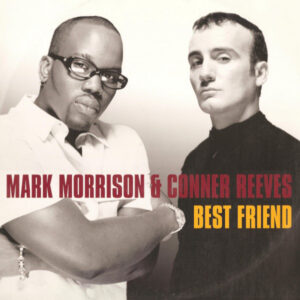 Mark Morrison & Conner Reeves - Best Friend (12")