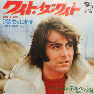 Michel Delpech - Wight Is Wight (7", Single)