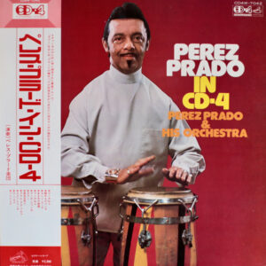 Perez Prado And His Orchestra - Perez Prado In CD-4 (LP, Album, Quad, Gat)
