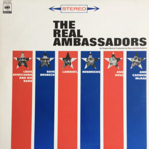 Louis Armstrong And His Band, Dave Brubeck, Lambert, Hendricks & Ross, Carmen McRae - The Real Ambassadors (LP, Album, RE)