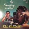 Tal Farlow - The Swinging Guitar Of Tal Farlow (LP, Album, Mono, RE) - 画像 (3)