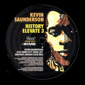 Kevin Saunderson - History Elevate 3 (12")