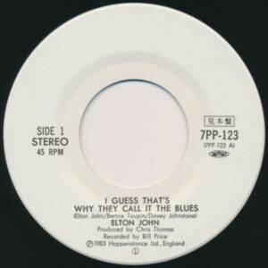 Elton John - I Guess That's Why They Call It The Blues = ブルースはお好き？ (7", Single, Promo)