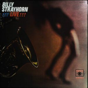 Billy Strayhorn - !!!Live!!! (LP)