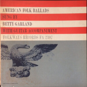 Betty Garland - American Folk Ballads  (LP, Album)