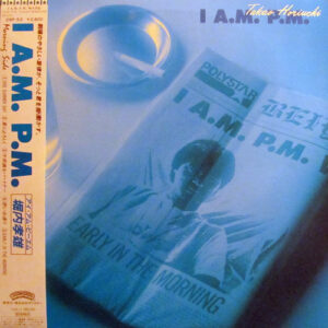 堀内孝雄 - I A.M. P.M. (LP, Album)