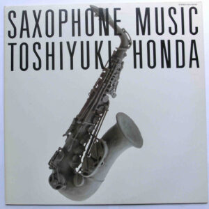 Toshiyuki Honda - Saxophone Music (LP, Album)