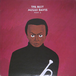 Miles Davis - The Best Miles Davis Part I (2xLP, Comp, Mono, Gat)