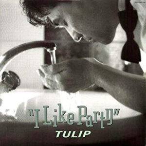 チューリップ - I Like Party (LP, Album)