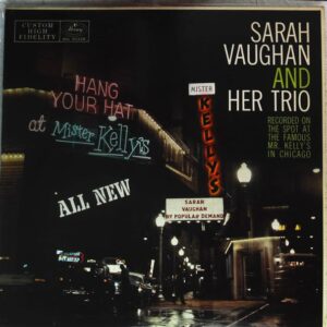 Sarah Vaughan And Her Trio - Sarah Vaughan At Mister Kelly's (LP, Mono)