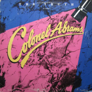 Colonel Abrams - The Truth (12", Pic)