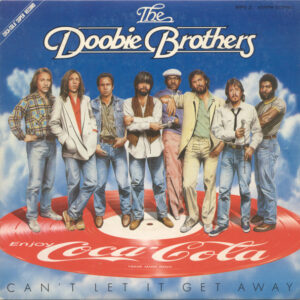 The Doobie Brothers - Can't Let It Get Away (7", S/Sided, Single, Pic, Promo)
