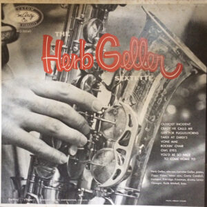 Herb Geller Sextette - The Herb Geller Sextette (LP, Album, Mono, RE)