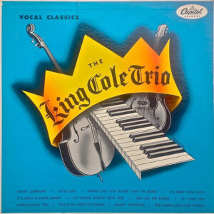 The Nat King Cole Trio - Vocal Classics (LP, Album, Comp, Mono, Pur)