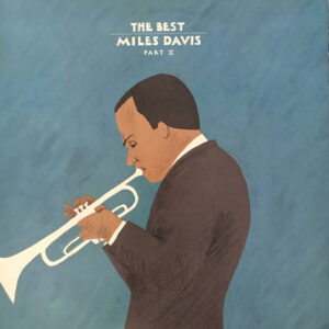 Miles Davis - The Best / Miles Davis - Part II (2xLP, Comp, Mono)