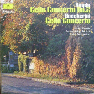 Pierre Fournier - Festival Strings Lucerne - Joseph Haydn - Luigi Boccherini - Haydn Cello Concerto In D Major / Boccherini Cello Concerto In B Flat Major (LP, Comp)
