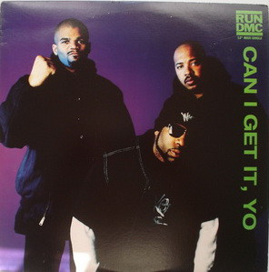 Run-DMC - Can I Get It, Yo (12", Maxi)