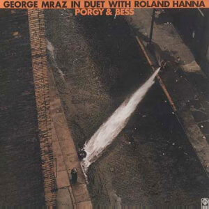 George Mraz In Duet With Roland Hanna - Porgy & Bess (LP, Album)