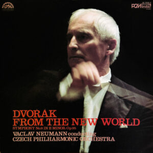 Antonín Dvořák, The Czech Philharmonic Orchestra, Václav Neumann - From The New World - Symphony No. 9 In E Minor, Op. 95 (LP, Spe)