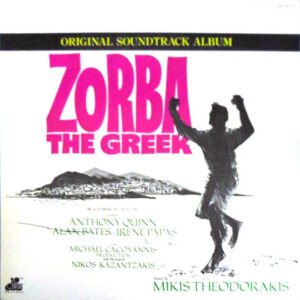 Mikis Theodorakis - Zorba The Greek (Original Soundtrack) (LP, Album, RE)