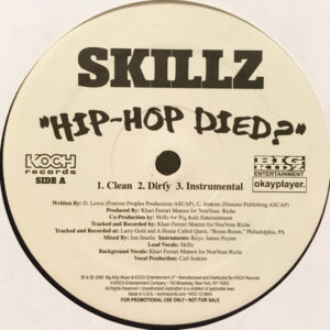 Skillz - Hip Hop Died? (12", Single, Promo)