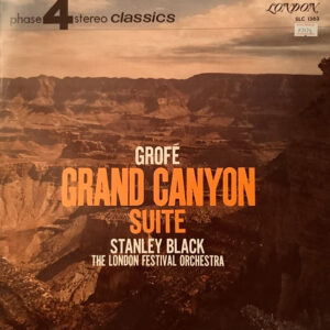 Ferde Grofé, Stanley Black, London Festival Orchestra - Grand Canyon Suite (LP)