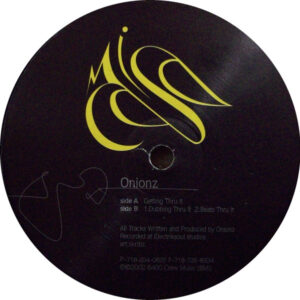 Onionz - Getting Thru It (12")