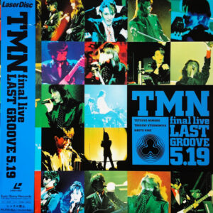 TM Network - Final Live Last Groove 5.19 (2xLaserdisc, 12", NTSC)