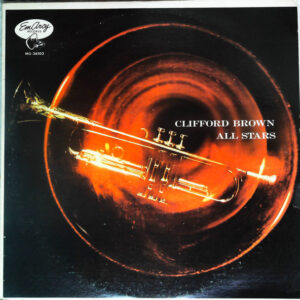 Clifford Brown All Stars - Clifford Brown All Stars (LP, Album, RE)