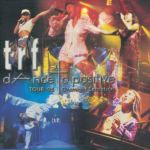 TRF - Dance To Positive Tour '95 - Overnight Sensation (Laserdisc, 12")