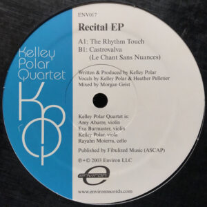 Kelley Polar Quartet - Recital EP (12", EP)