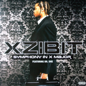 Xzibit Featuring Dr. Dre - Symphony In X Major (12")