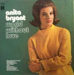 Anita Bryant - World Without Love (LP, Comp)