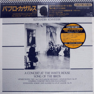 Pablo Casals, Alexander Schneider, Mieczyslaw Horszowski  –  Felix Mendelssohn-Bartholdy, François Couperin, Robert Schumann - A Concert At The White House (LP, Mono, RE, OBI)