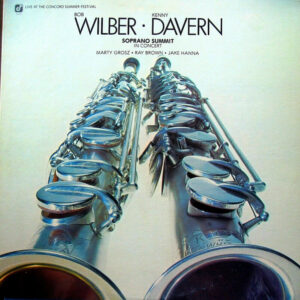 Bob Wilber • Kenny Davern • Marty Grosz • Ray Brown • Jake Hanna, Soprano Summit - Soprano Summit In Concert (LP, Album)