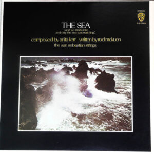 Anita Kerr, Rod McKuen, The San Sebastian Strings - The Sea (LP, Album, RE)