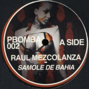 Raul Mezcolanza / Unknown Artist - Salome De Bahia / La Trumpeta (12")