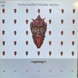 The New York Rock Ensemble - Roll Over (LP, Album, Pit)