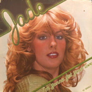 Jade (2) - I'm Gonna Get Your Love (12", Single)