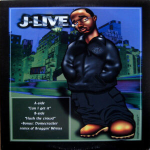 J-Live - Can I Get It? (12")
