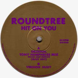Roundtree - Hit On You (12")