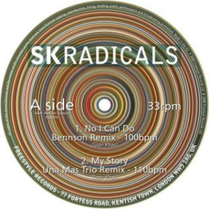 SK Radicals - No I Can Do (12")