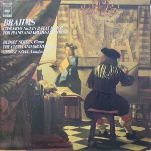 Johannes Brahms, Rudolf Serkin, The Cleveland Orchestra, George Szell - Concerto No. 2 In B-Flat Major For Piano And Orchestra, Op.83 (LP, Album)