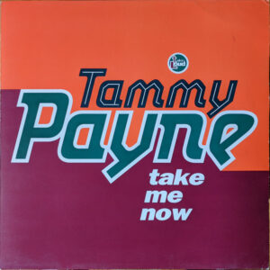 Tammy Payne - Take Me Now (12")