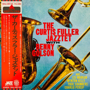 The Curtis Fuller Sextet With Benny Golson - The Curtis Fuller Jazztet (LP, Album, M/Print, RE)