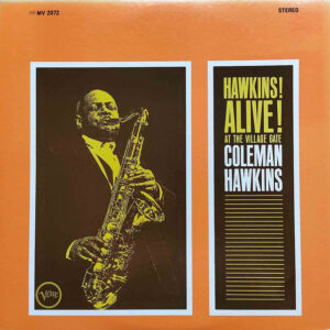 Coleman Hawkins = Coleman Hawkins - Hawkins! Alive! At The Village Gate = ジェリコの戦い (LP, Album, RE)