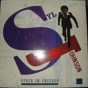 Syl Johnson - Stuck In Chicago (LP, Comp)