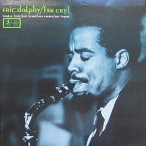 Eric Dolphy - Far Cry! (LP, Album, RE)
