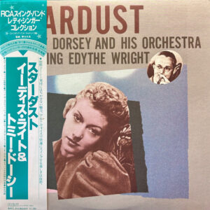 Tommy Dorsey And His Orchestra Featuring Edythe Wright - Stardust (LP, Comp, Mono)