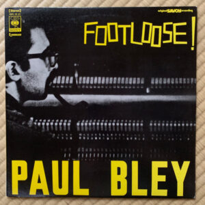 Paul Bley - Footloose (LP, Album)